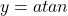 y = a tan θ